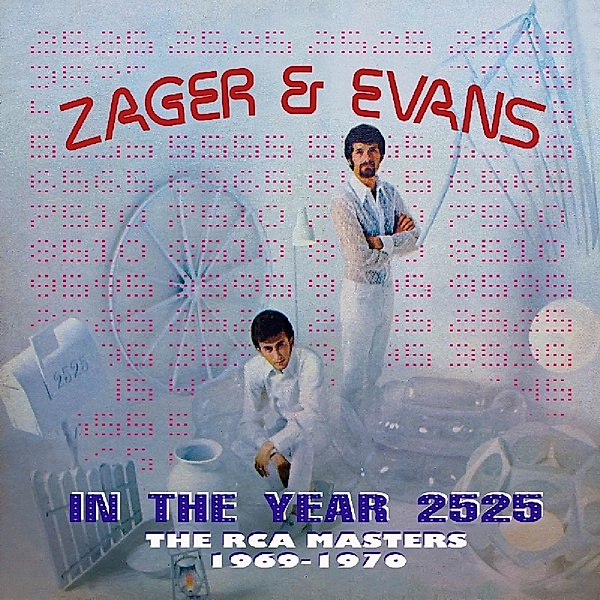 In The Year 2525: The Rca Masters 1969-1970, Zager & Evans
