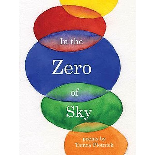 In the Zero of Sky, Tamra Plotnick