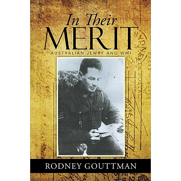 In Their Merit, Rodney Gouttman