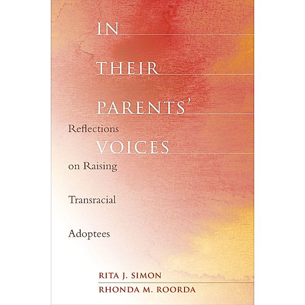 In Their Parents' Voices, Rita Simon, Rhonda Roorda