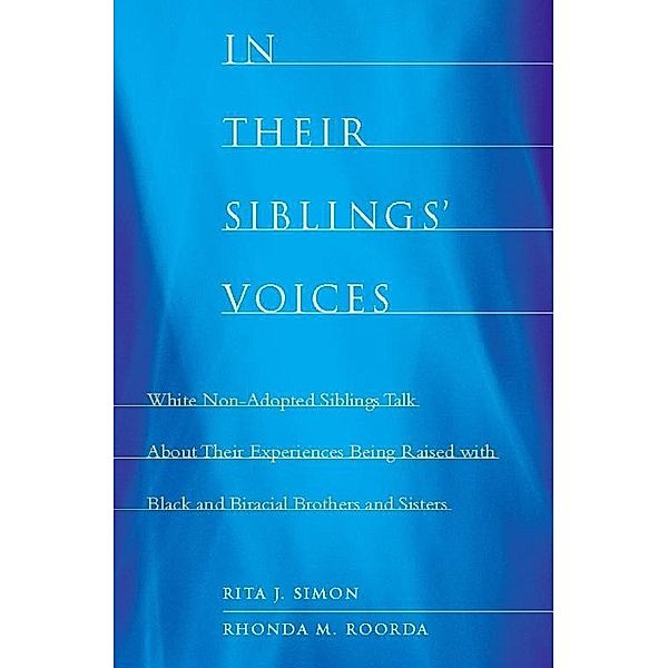 In Their Siblings' Voices, Rita Simon, Rhonda Roorda