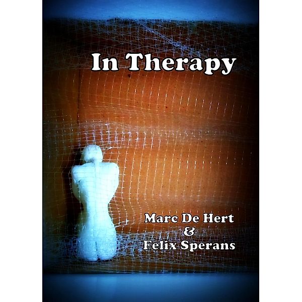 In Therapy, Marc de Hert, Felix Sperans