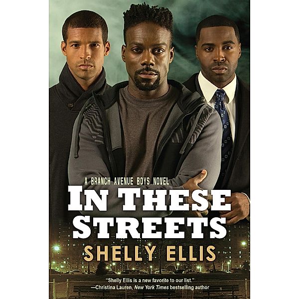 In These Streets / The Branch Avenue Boys Bd.1, Shelly Ellis