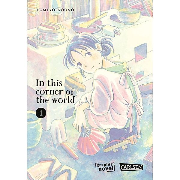 In this corner of the world Bd.1, Fumiyo Kouno