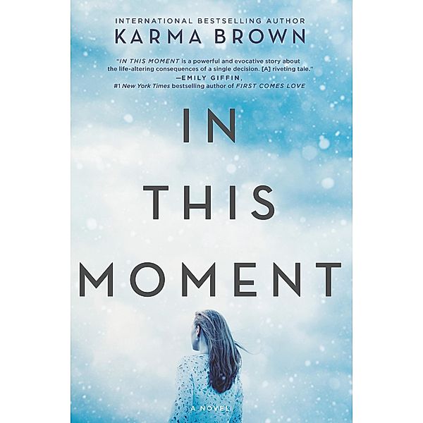 In This Moment, Karma Brown
