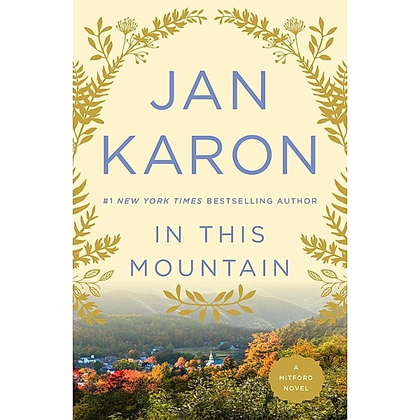 In This Mountain / A Mitford Novel Bd.7, Jan Karon