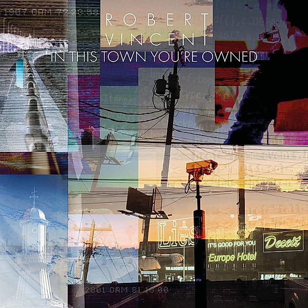 In This Town You'Re Owned (Vinyl), Robert Vincent