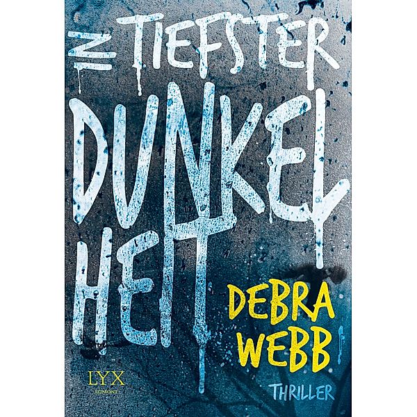In tiefster Dunkelheit / Faces of Evil Bd.1, Debra Webb