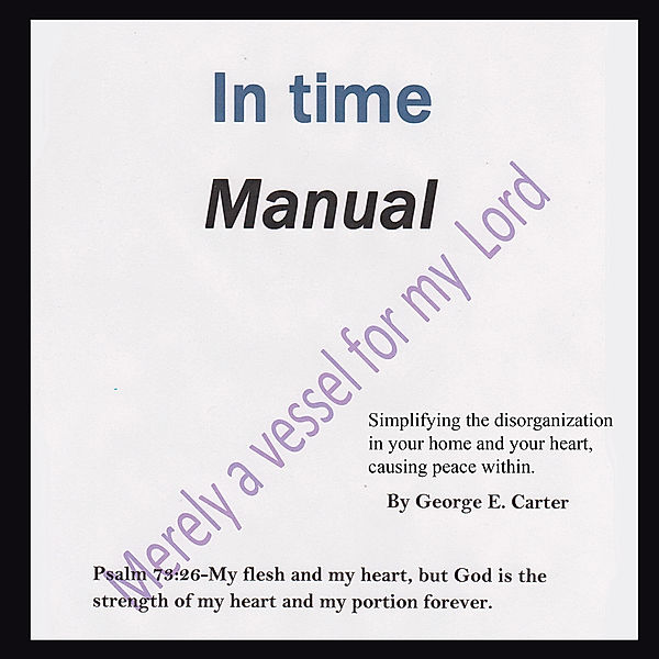 In Time Manual, George E. Carter