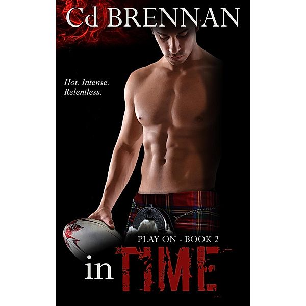 In Time (Play On, #2), Cd Brennan