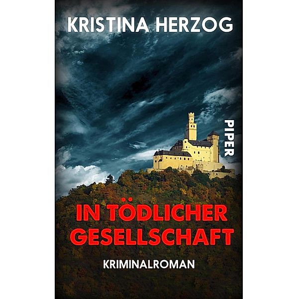 In tödlicher Gesellschaft / Piper Spannungsvoll, Kristina Herzog