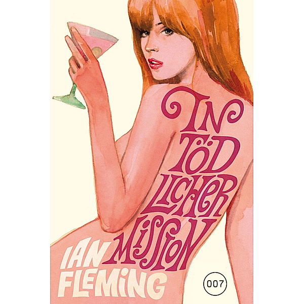 In tödlicher Mission / James Bond Bd.8, Ian Fleming