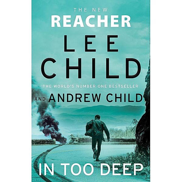 In Too Deep, Lee Child, Andrew Child