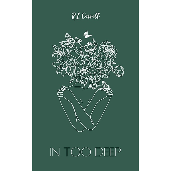 In Too Deep (Idolverse, #1) / Idolverse, R L Carroll