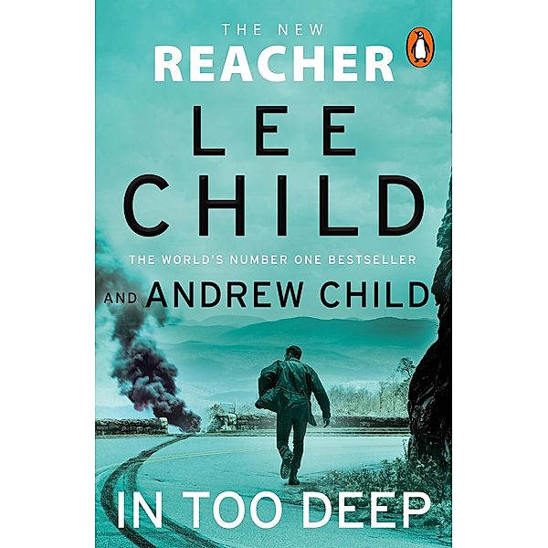 In Too Deep / Jack Reacher Bd.29, Lee Child, Andrew Child