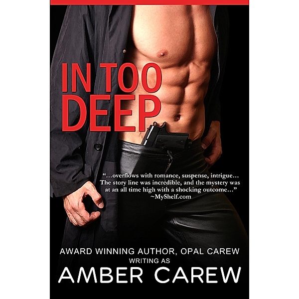 In Too Deep / Opal Carew, Amber Carew