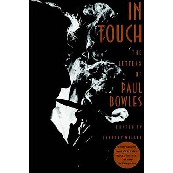 In Touch, Paul Bowles, Jeffrey Miller