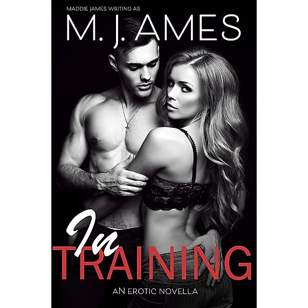 In Training, M. J. Ames