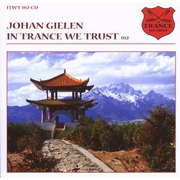 In Trance We Trust 12, Johan Gielen