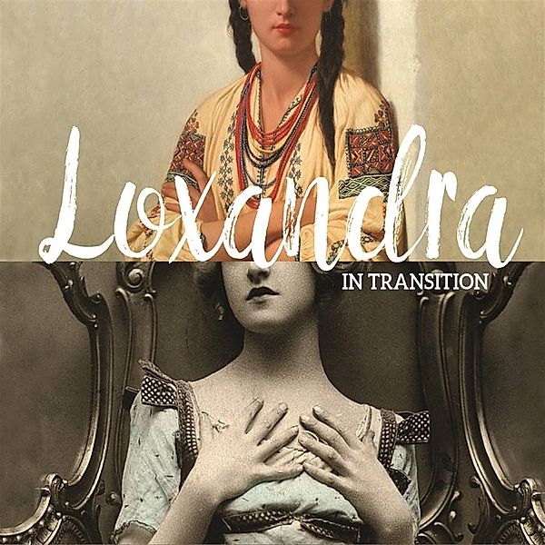 In Transition, Loxandra Ensemble