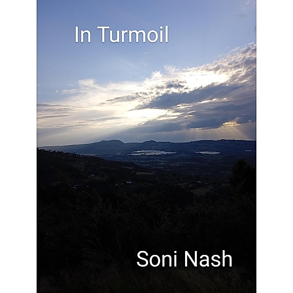 In Turmoil, Soni Nash