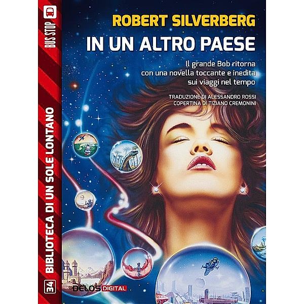 In un altro paese / Biblioteca di un sole lontano, Robert Silverberg