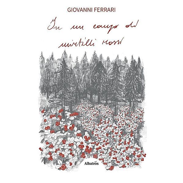 In un campo di mirtilli rossi, Giovanni Ferrari