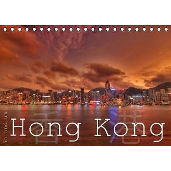 In und um Hong Kong (Tischkalender 2015 DIN A5 quer), Sebastian Helmke