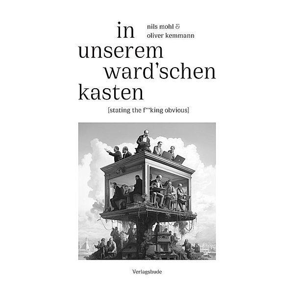 In unserem Ward'schen Kasten, Nils Mohl, Oliver Kemmann