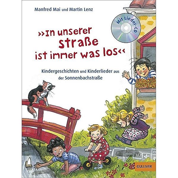In unserer Strasse ist immer was los, m. Audio-CD, Manfred Mai, Martin Lenz