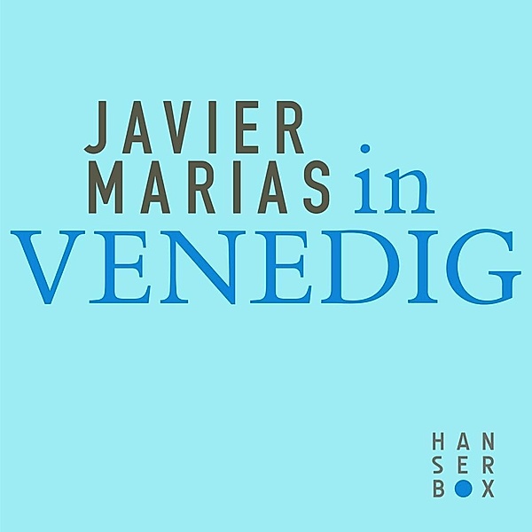 In Venedig, Javier Marías
