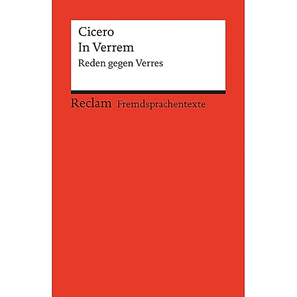 In Verrem / Reclams Rote Reihe - Fremdsprachentexte, Cicero