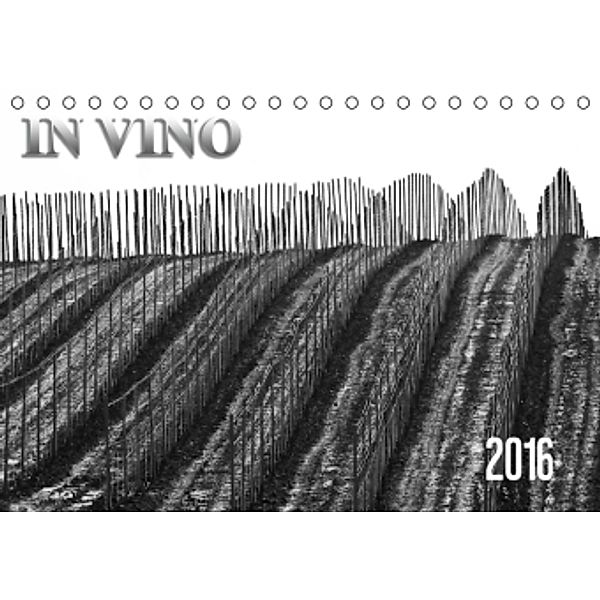 In Vino (Tischkalender 2016 DIN A5 quer), Werner Braun