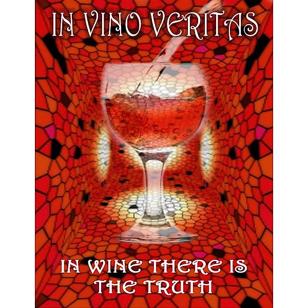 In Vino Veritas, Thirteen Press