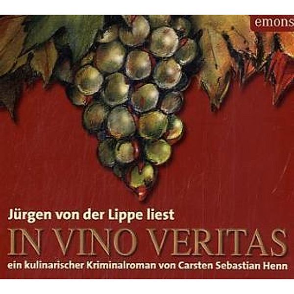 In Vino Veritas,3 Audio-CDs, Carsten Sebastian Henn