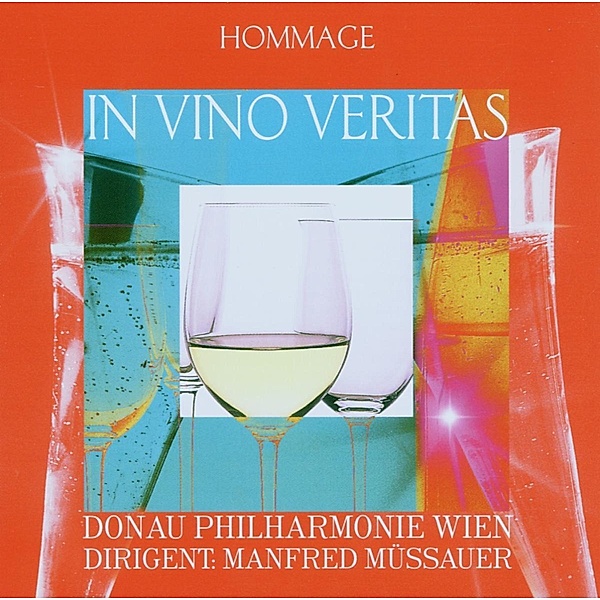 In Vino Veritas, Donau Philharmonie Wien-Manfred Muessauer
