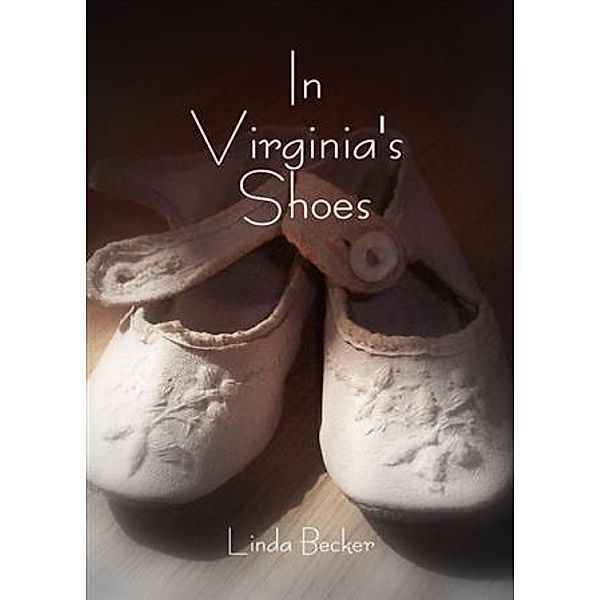 In Virginia's Shoes, Linda Becker