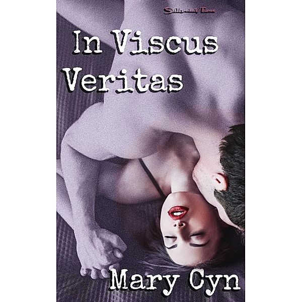 In Viscus Veritas, Mary Cyn