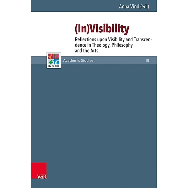 In-visibility / Refo500 Academic Studies (R5AS) Bd.18