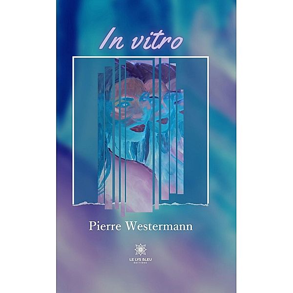 In vitro, Pierre Westermann