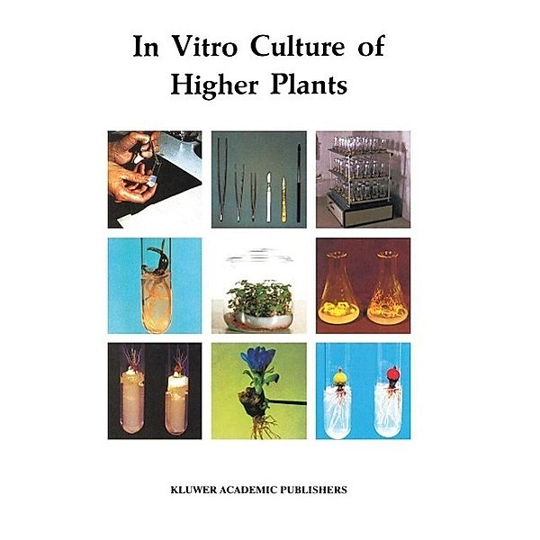 In Vitro Culture of Higher Plants, R. L. M Pierik