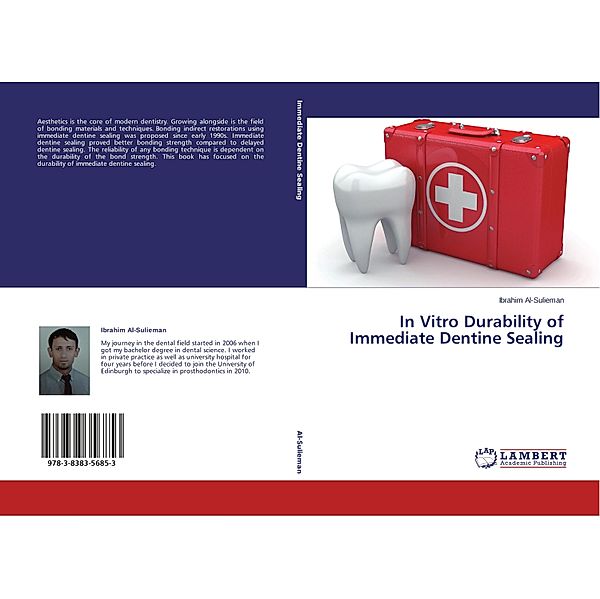 In Vitro Durability of Immediate Dentine Sealing, Ibrahim Al-Sulieman