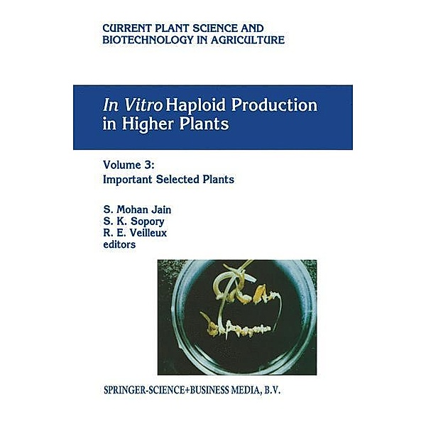In vitro Haploid Production in Higher Plants