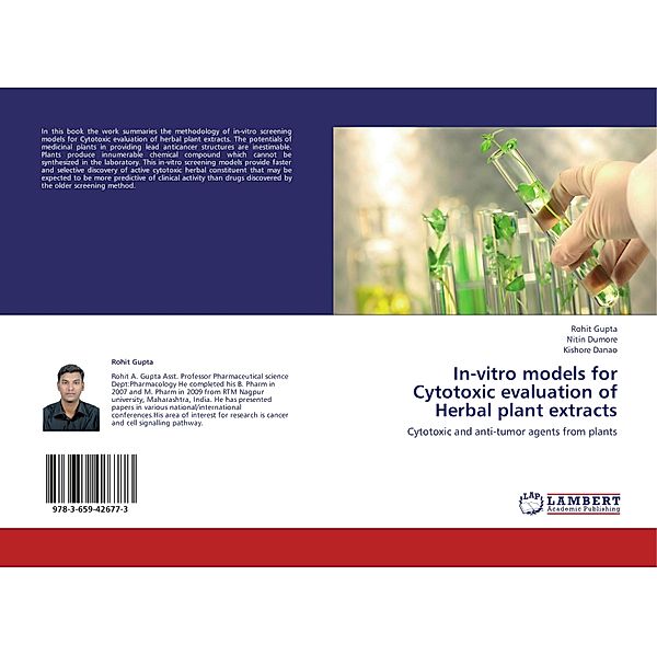 In-vitro models for Cytotoxic evaluation of Herbal plant extracts, Rohit Gupta, Nitin Dumore, Kishore Danao
