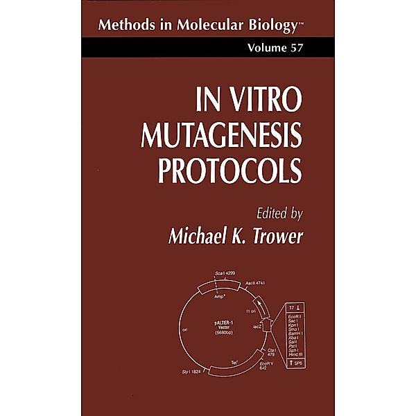 In Vitro Mutagenesis Protocols / Methods in Molecular Biology Bd.57