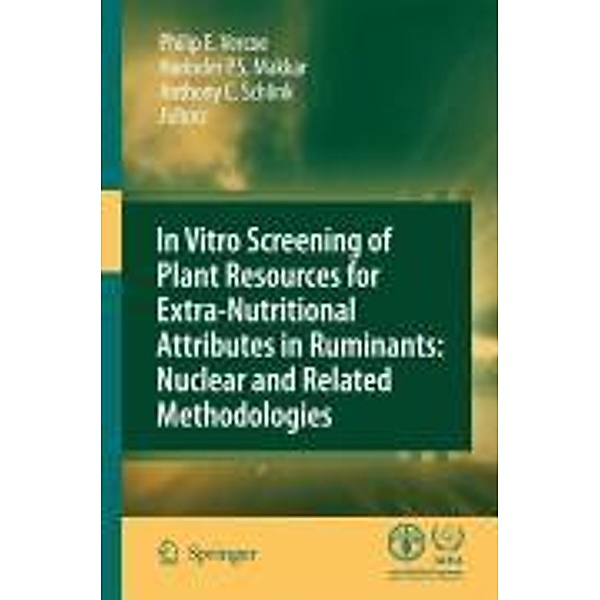 In vitro screening of plant resources for extra-nutritional attributes in ruminants: nuclear and related methodologies, Nicholas Odongo