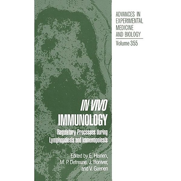 In Vivo Immunology / Advances in Experimental Medicine and Biology Bd.355