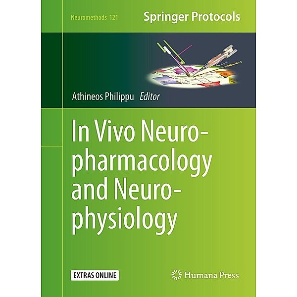 In Vivo Neuropharmacology and Neurophysiology / Neuromethods Bd.121