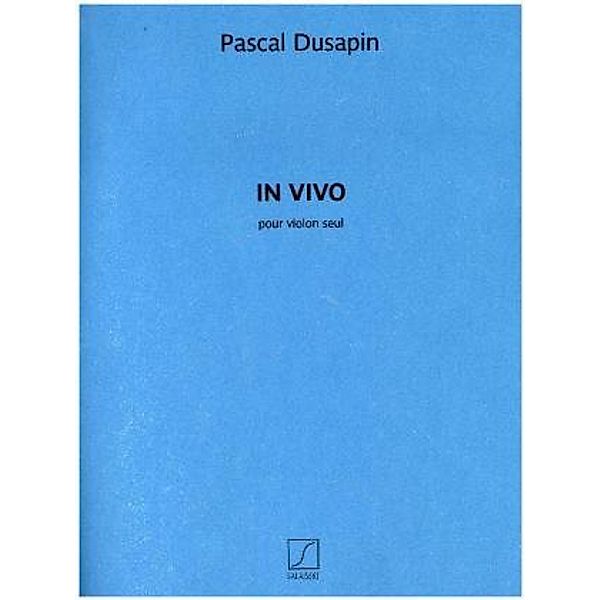 In Vivo, Violine, Pascal Dusapin