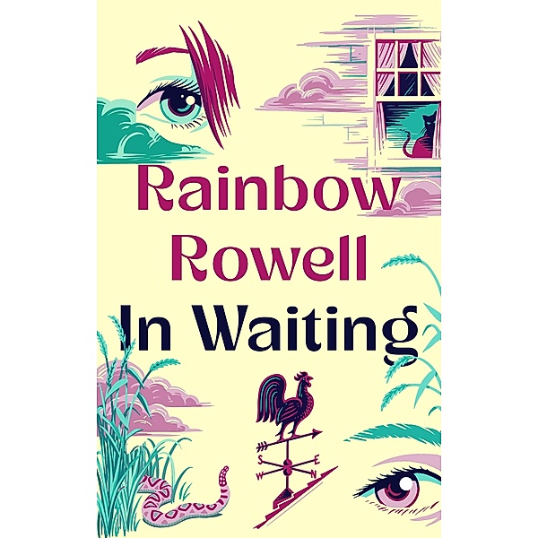In Waiting / Wednesday Books, Rainbow Rowell
